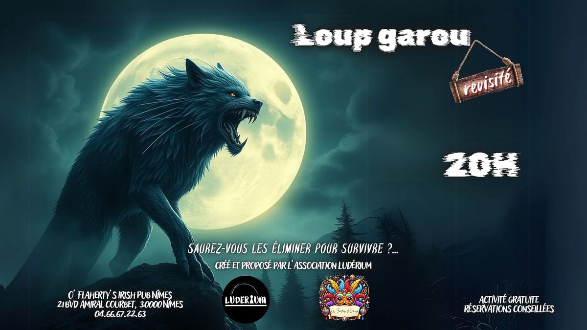 LOUP GAROU revisit\u00e9!