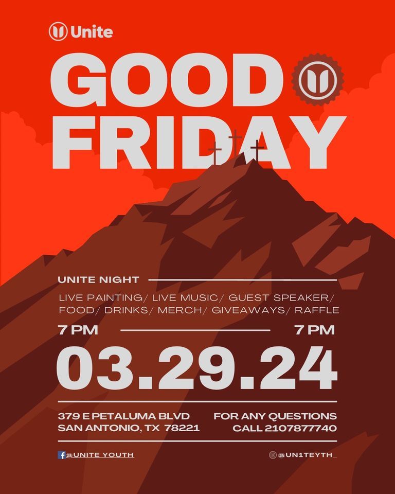 Unite Night on Good Friday!\u271d\ufe0f?