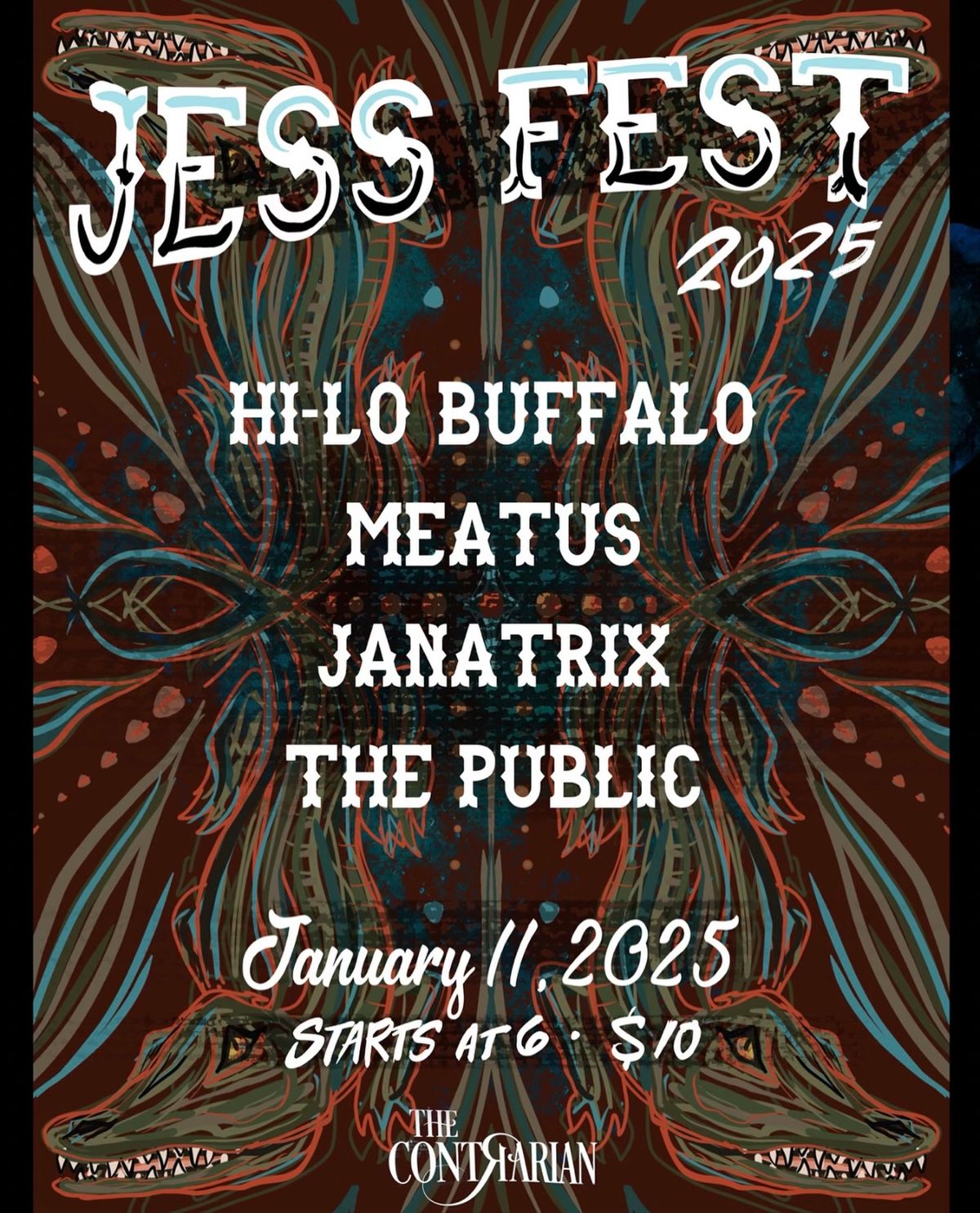 Jess Fest 2025 - Feat: Hi Lo Buffalo, Meatus, Janatrix, and The Public $10 adv. 