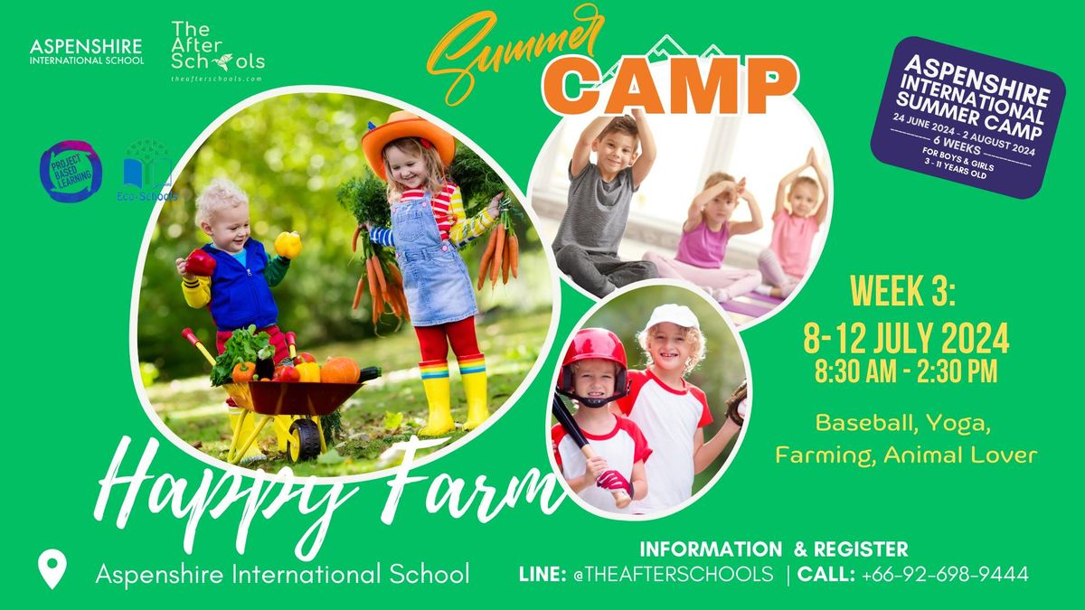 Aspenshire International Summer Camp, Week 3 - Happy Farm