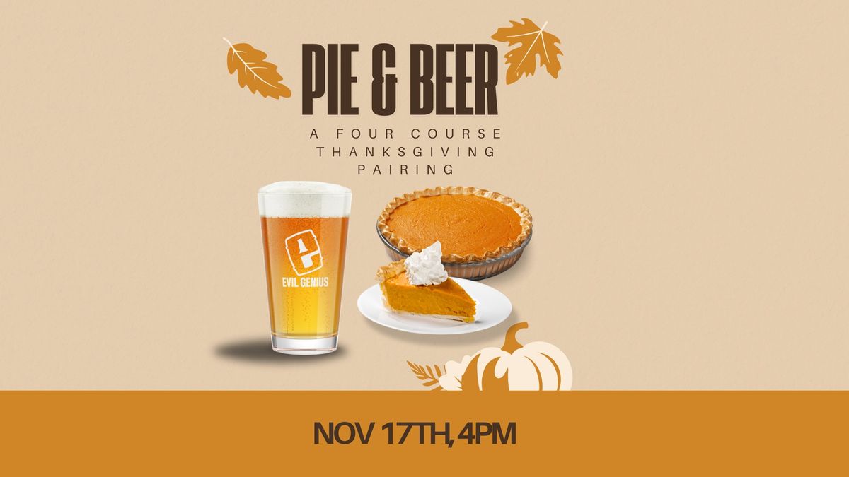 Pie & Beer: A Four Course Thanksgiving Pairing