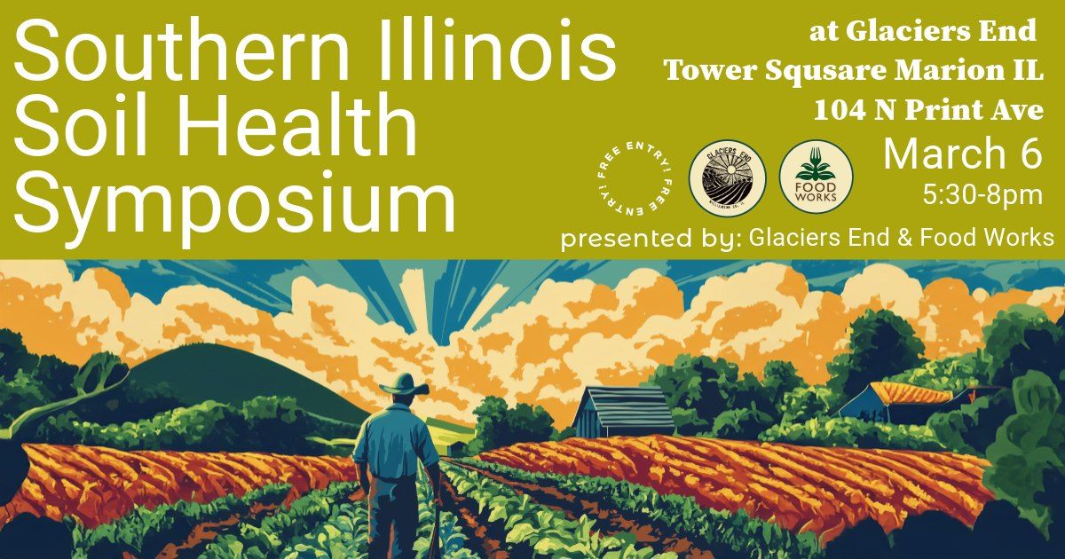 3rd Annual Southern Illinois Soil Health Symposium