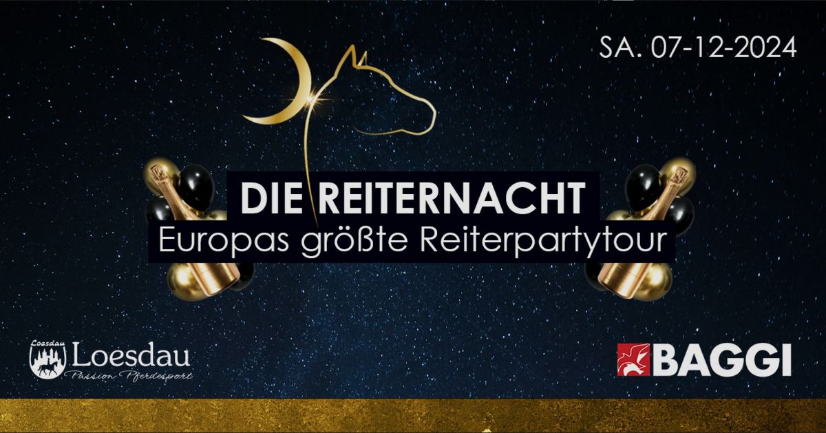 DIE REITERNACHT - EUROPAS GR\u00d6SSTE REITERPARTYTOUR - 18+