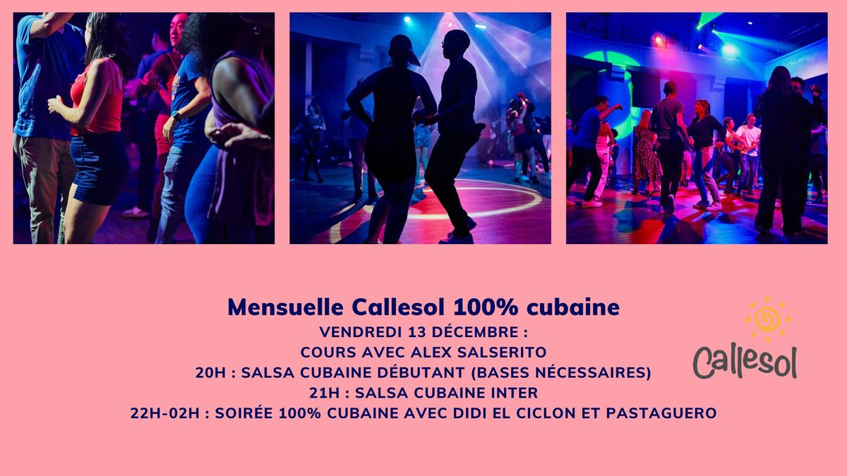 Mensuelle Callesol 100% cubaine - Alex Salserito - Didi & Pastaguero