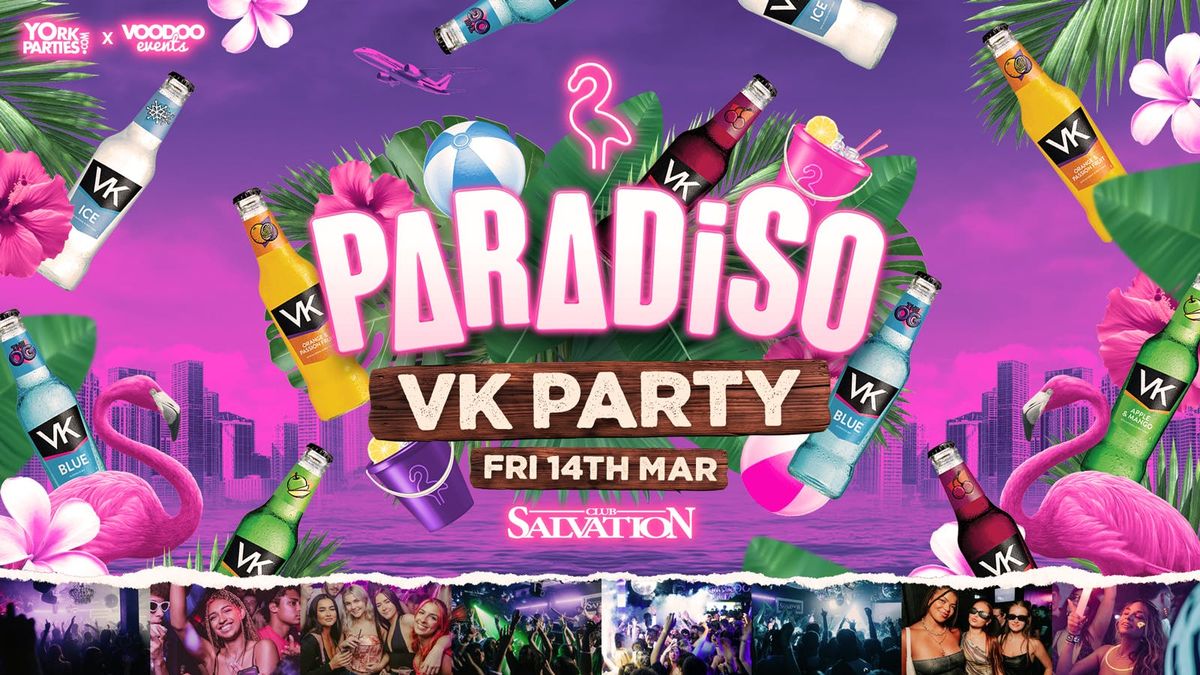 PARADISO FRIDAYS VK Party \ud83e\udda9