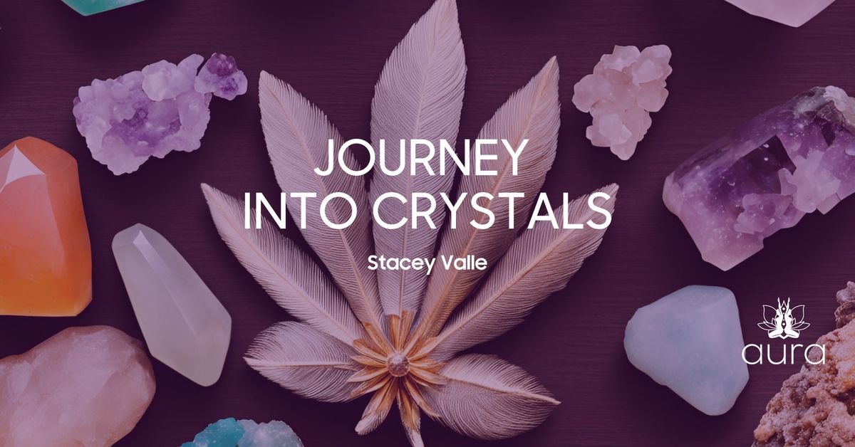 Crystals & Their Healing 101: Journey Into Crystals