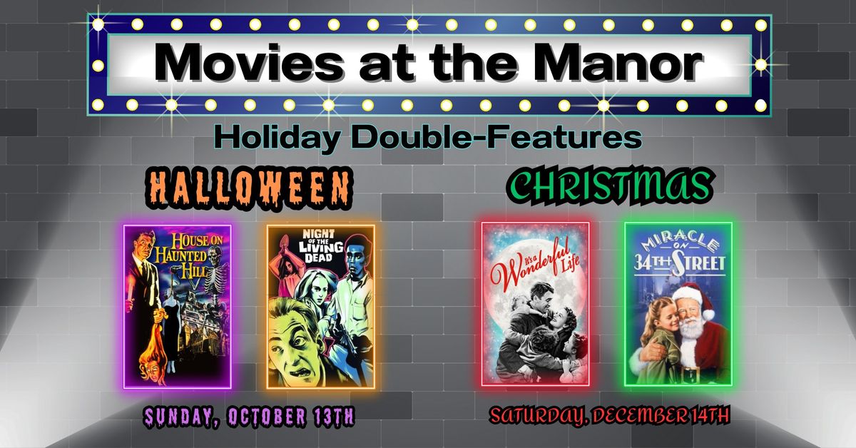 Movies at the Manor 