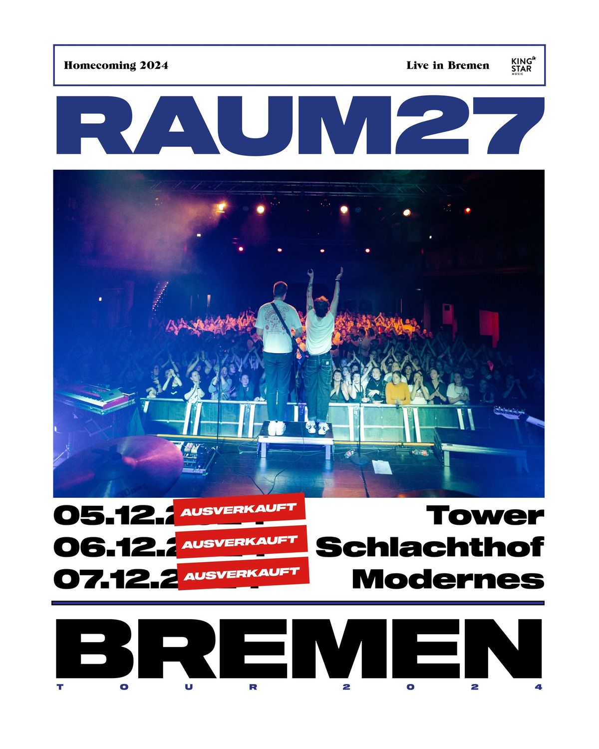 RAUM27 \u2022 Homecoming 2024 \u2022 Bremen \u2022 07.12.24 \u2022 Modernes \u2022 AUSVERKAUFT!