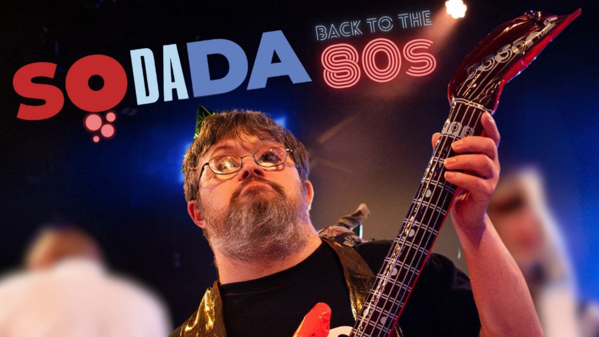 SoDaDa: Back To The 80s