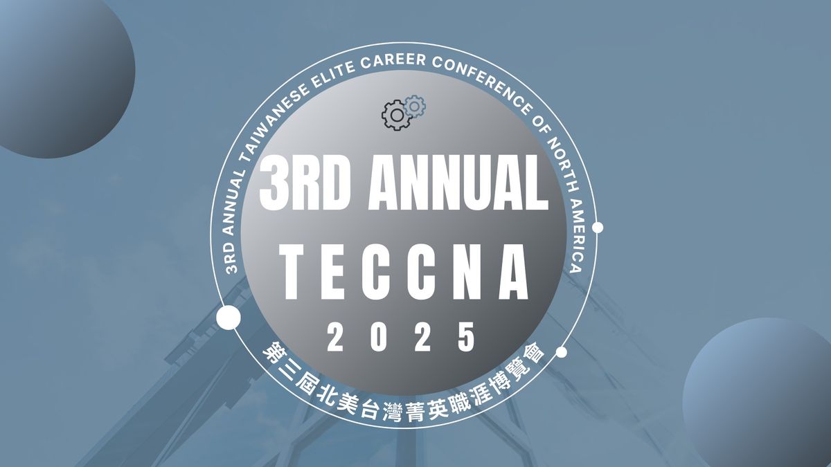 3rd Annual Taiwanese Elite Career Conference of North America \u7b2c\u4e09\u5c46\u5317\u7f8e\u53f0\u7063\u83c1\u82f1\u8077\u6daf\u535a\u89bd\u6703