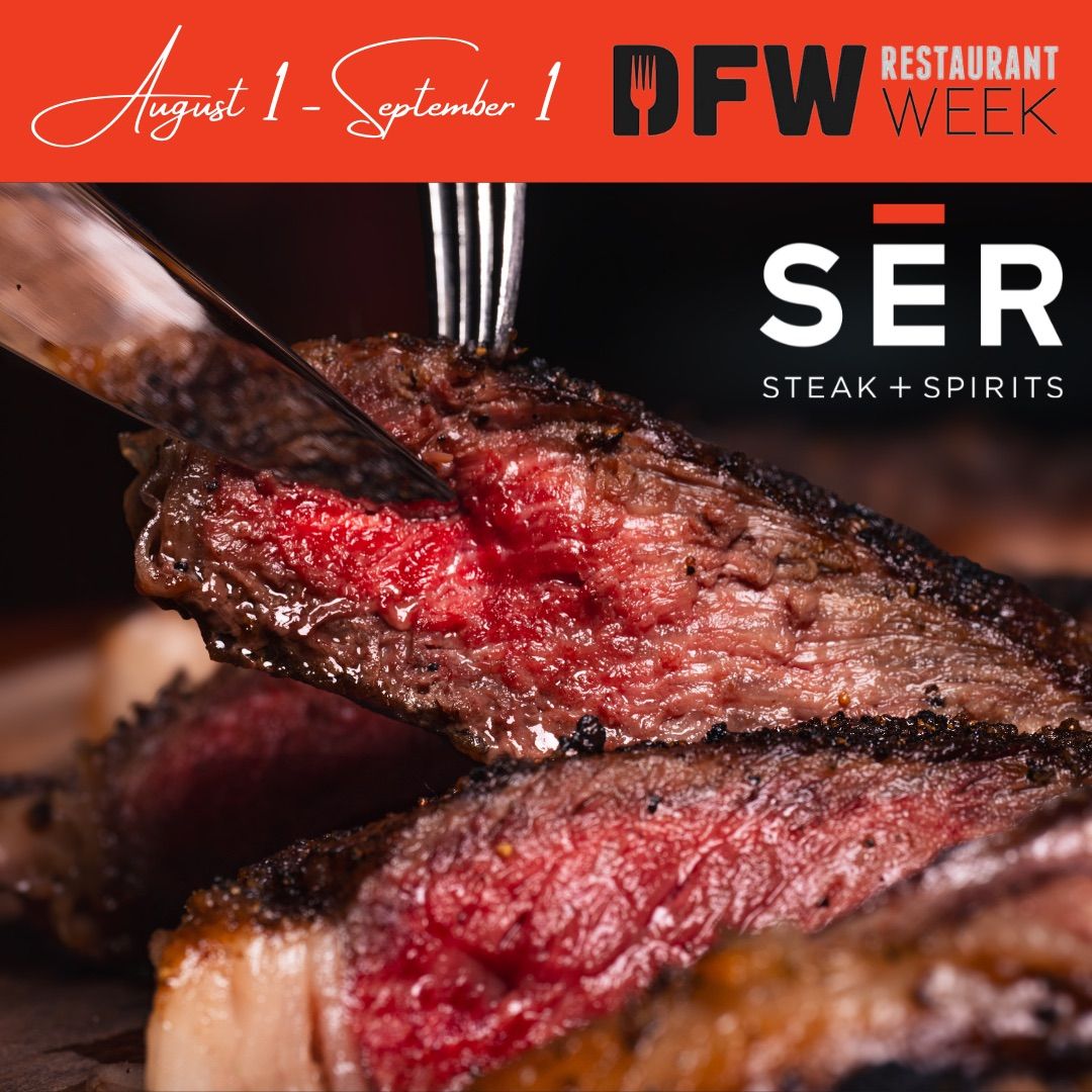 S\u0112R Steak + Spirits Restaurant Week Experience 