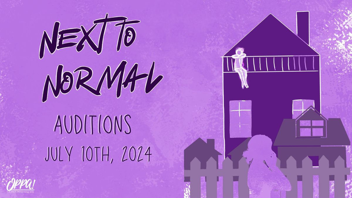Next To Normal - Auditions