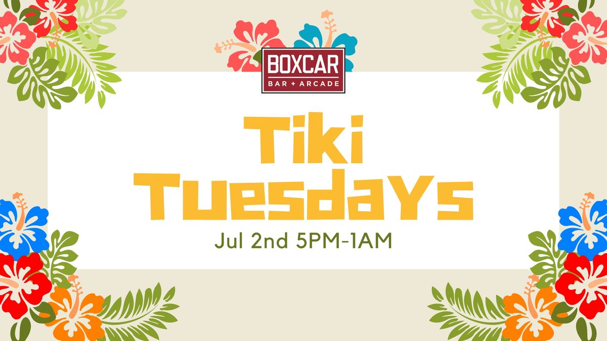 Tiki Tuesdays