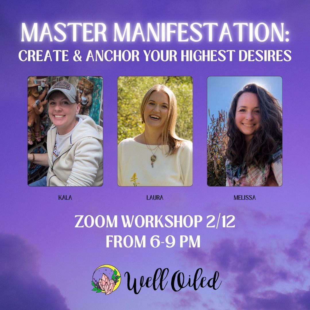 \ud83c\udf0c\u2728 Master Manifestation: Create & Anchor Your Greatest Desires Workshop \u2728\ud83c\udf0c