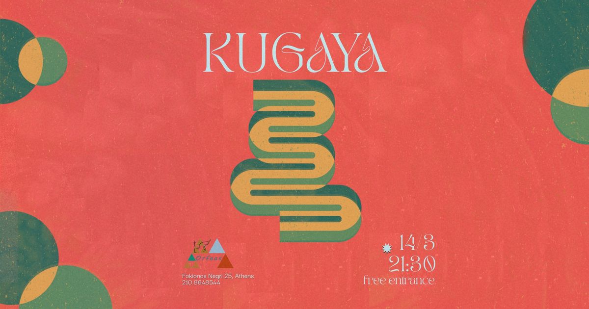 Kugaya Live at Orfeas