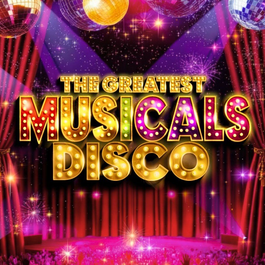 The Greatest MUSICALS Disco - Southend