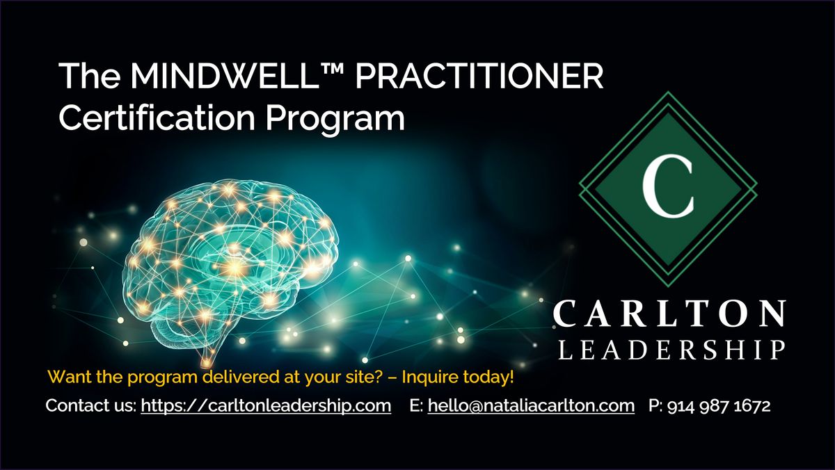 The MindWell\u2122 Practitioner Certification Program   |  April 8 -10, 2026
