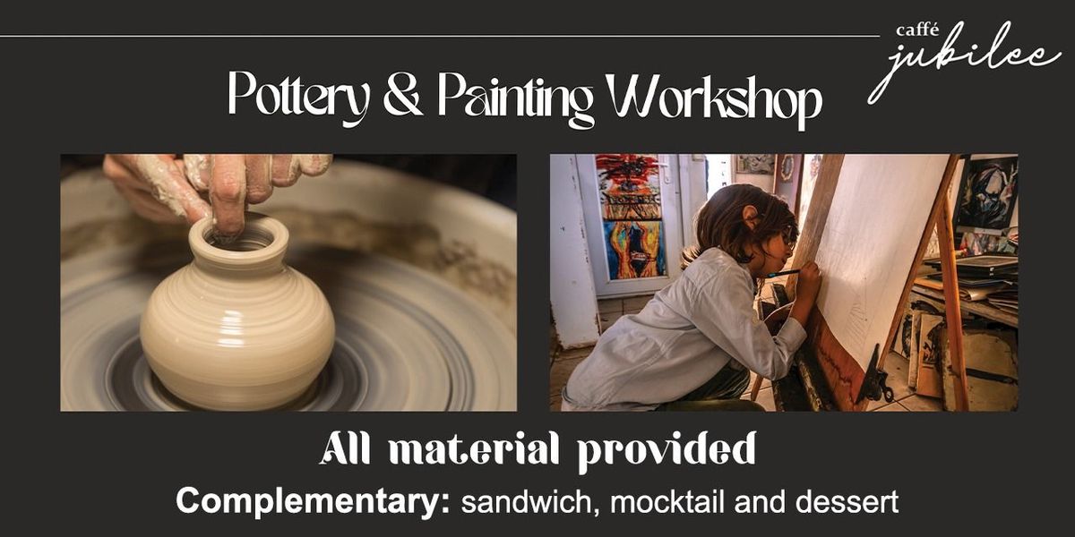 Pottery and painting workshop