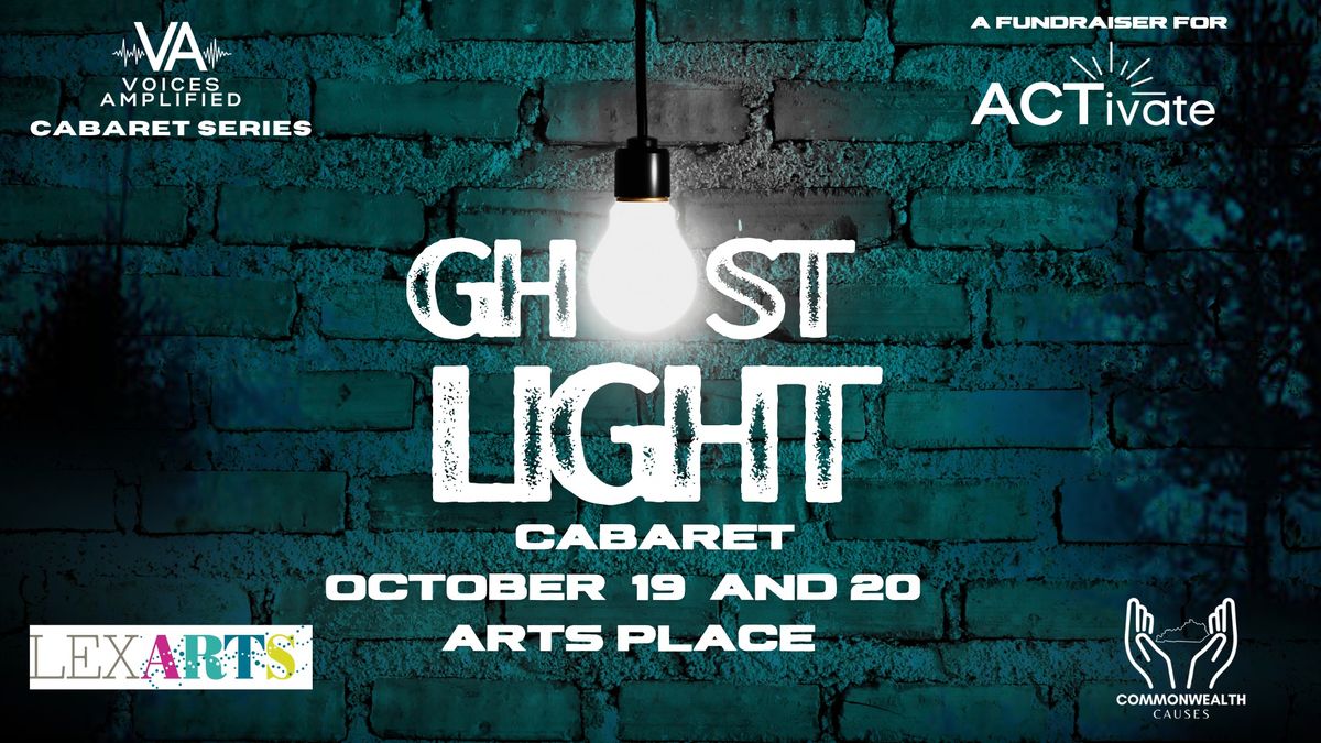 Ghostlight Cabaret: A fundraiser for ACTivate 