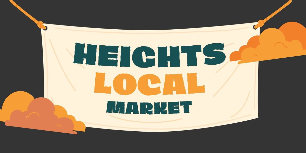 Heights Local Market! 