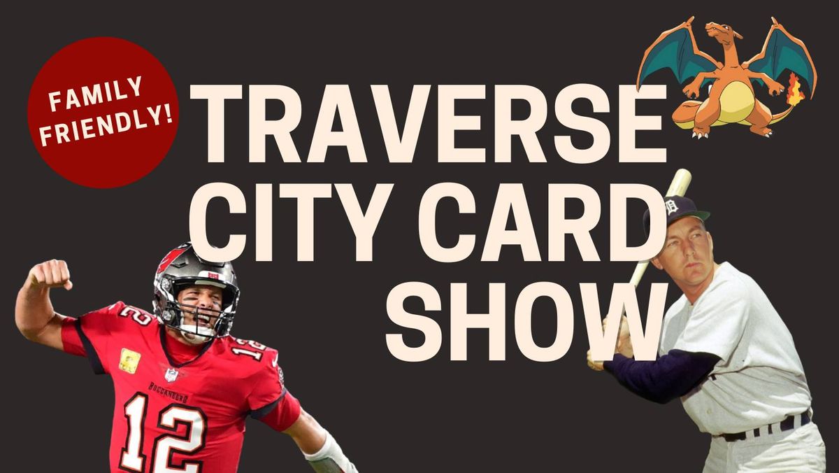 Traverse City Card & Memorabilia Show