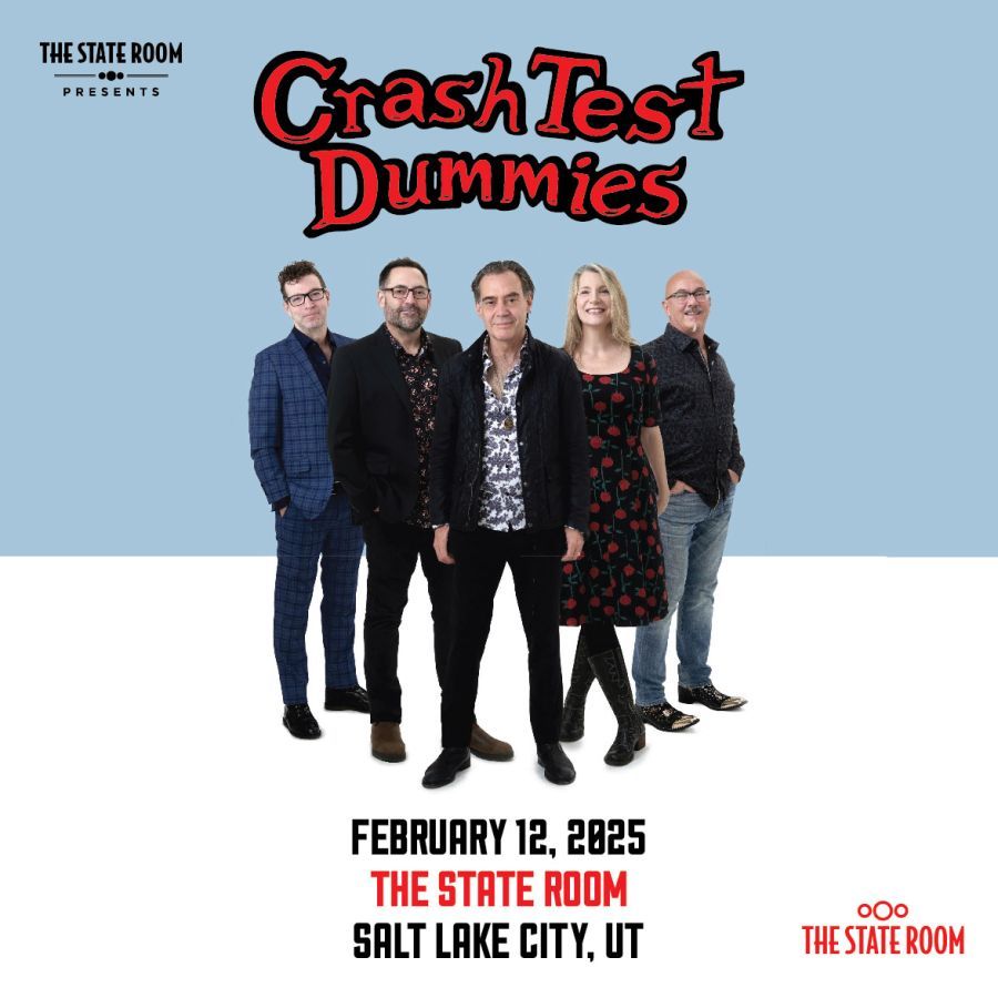 Crash Test Dummies at The State Room