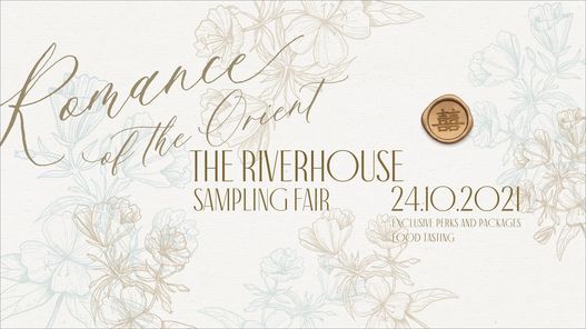 Romance of The Orient | The Riverhouse Sampling Fair