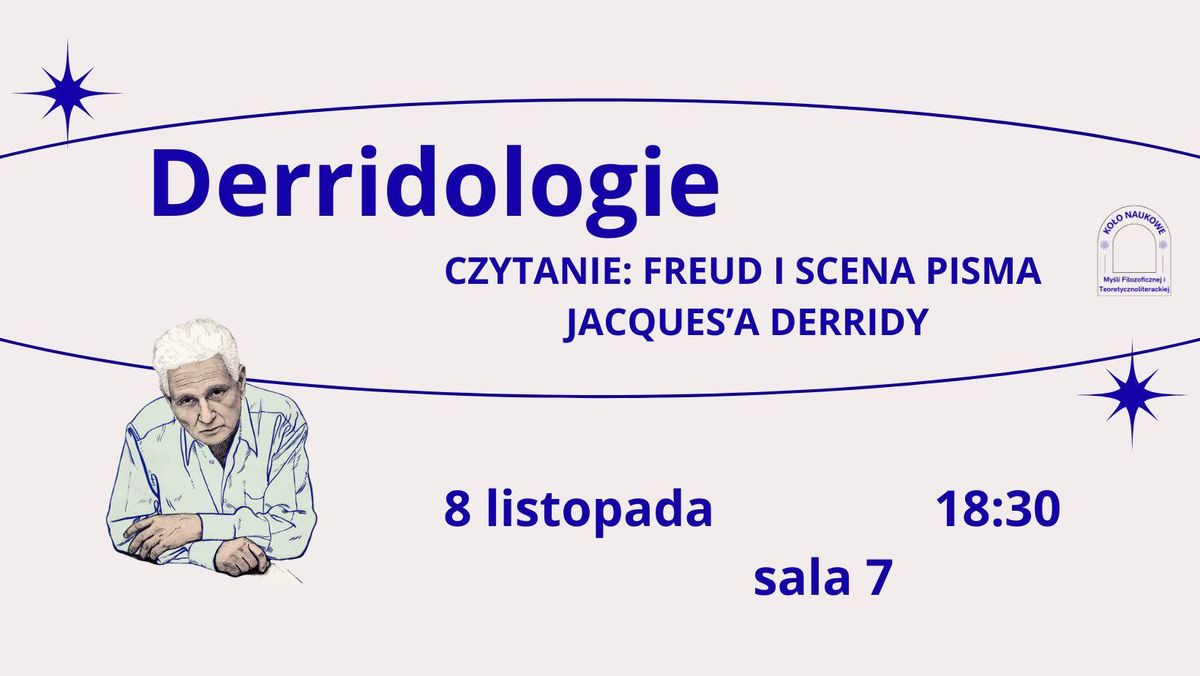 Derridologie. Czytanie: Freud i scena pisma 