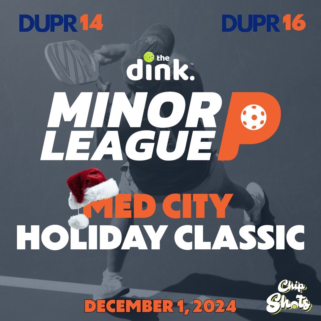 Minor League Pickleball - Med City Holiday Classic