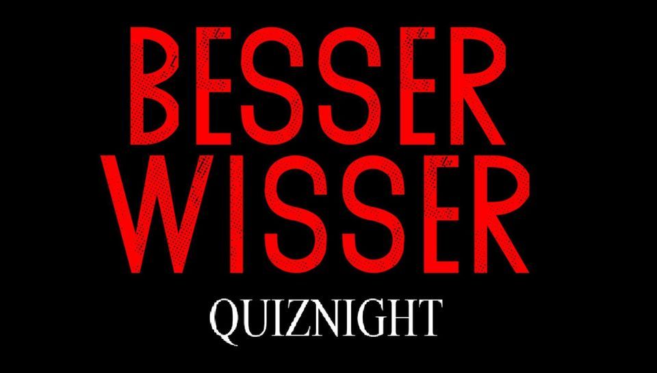 Besser Wisser Quiz Night