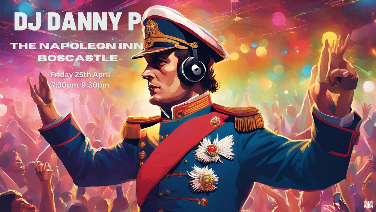 Friday Night Music with: DJ Danny P @ The Napoleon Inn