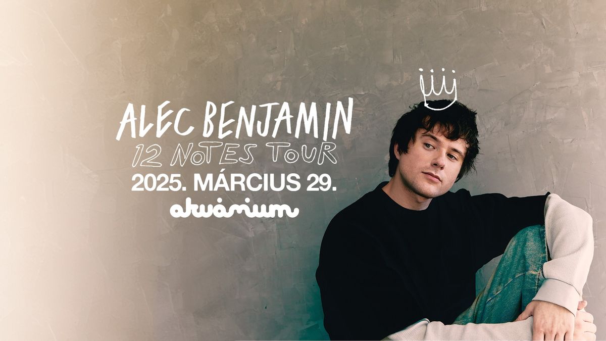 Alec Benjamin: 12 Notes Tour