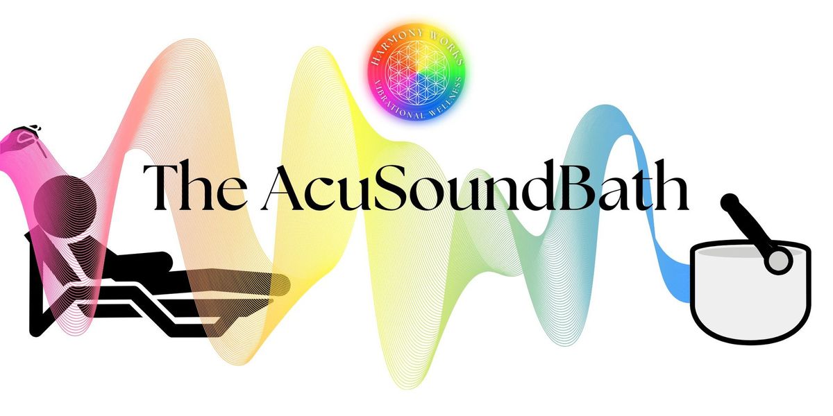 Tuesday AcuSoundBath