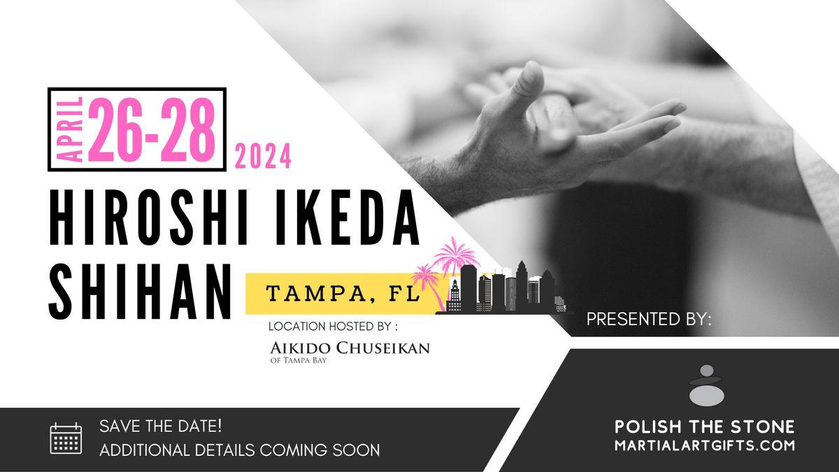 Hiroshi Ikeda Shihan Seminar in Tampa, FL April 2024