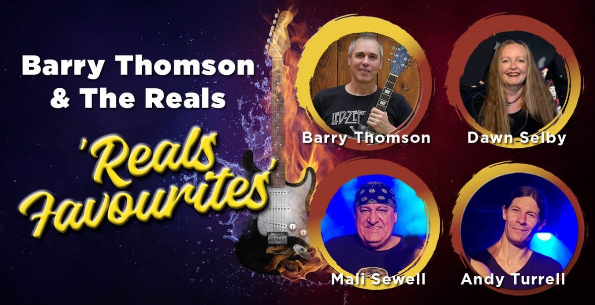 REALS FAVOURITES - Barry Thomson & The Reals 