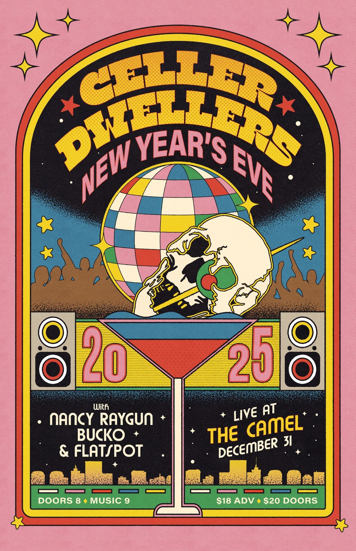 Celler Dwellers New Years Eve w\/ Nancy Raygun, Bucko, and Flatspot at The Camel 12.31