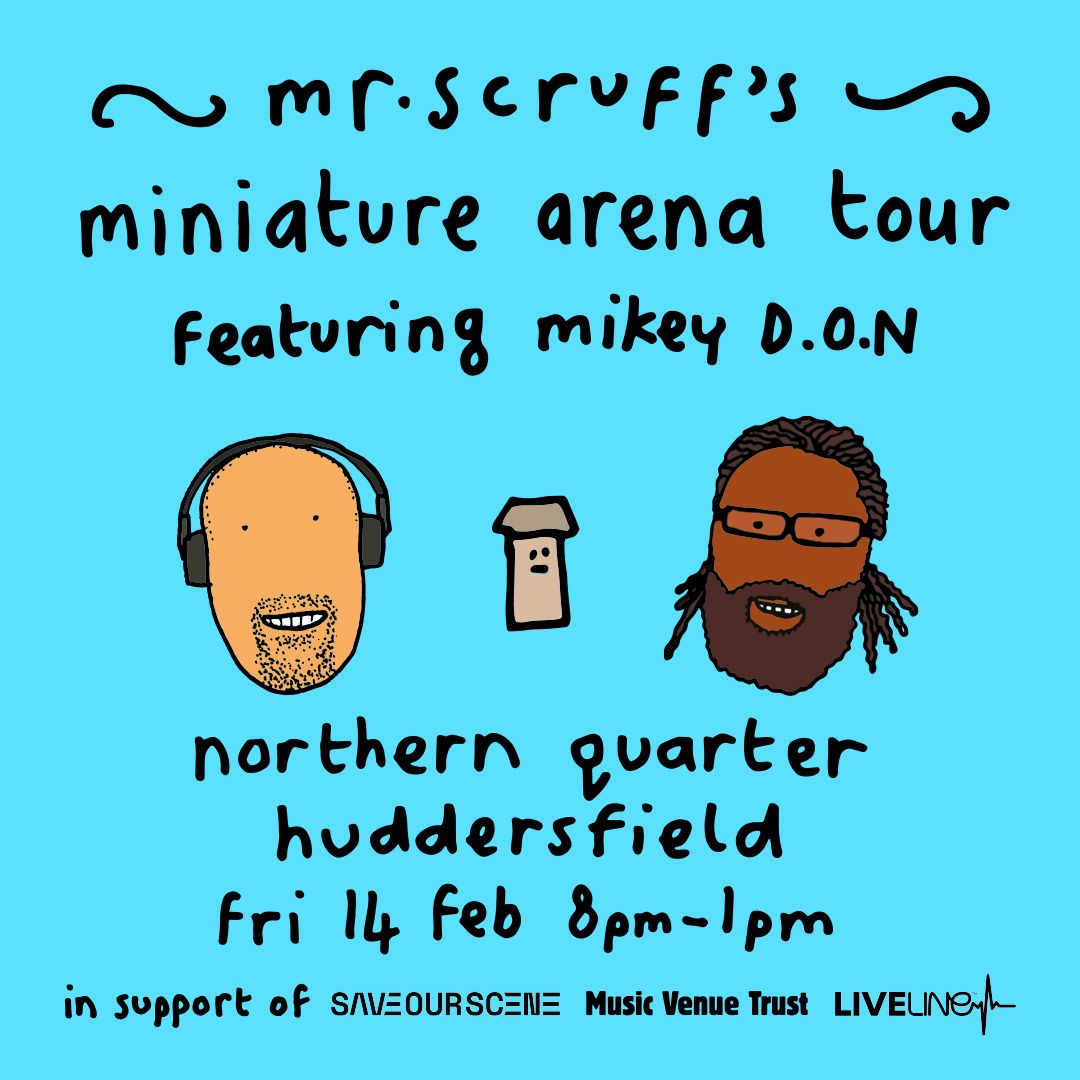 Mr. Scruff Miniature Arena Tour 2025 | HUDDERSFIELD