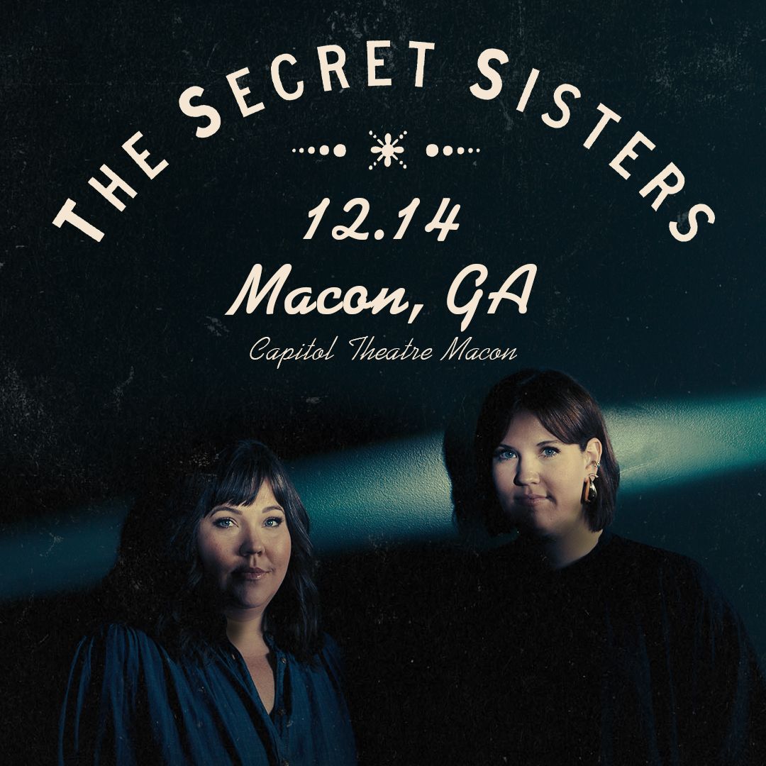 The Secret Sisters [Macon, GA]