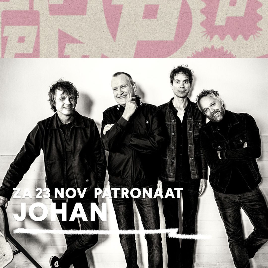 JOHAN | Patronaat Haarlem