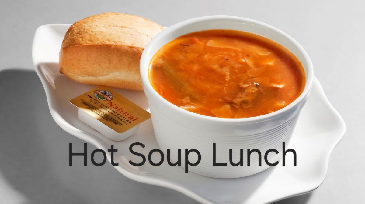 Hot Soup Lunch