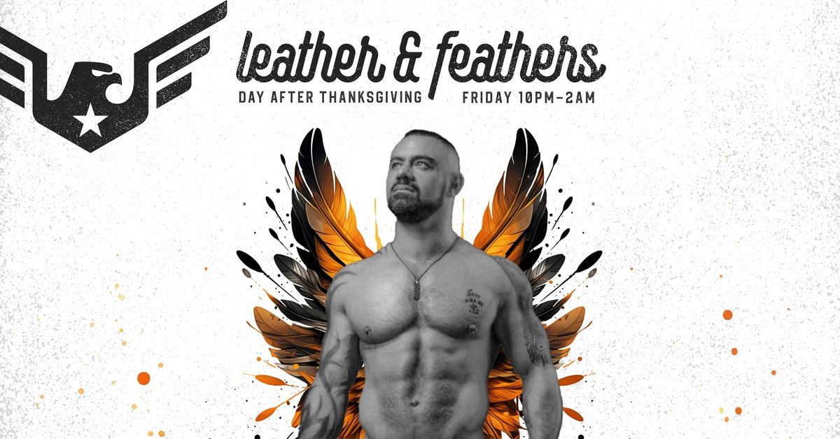 Leather & Feathers with DJ Drew G