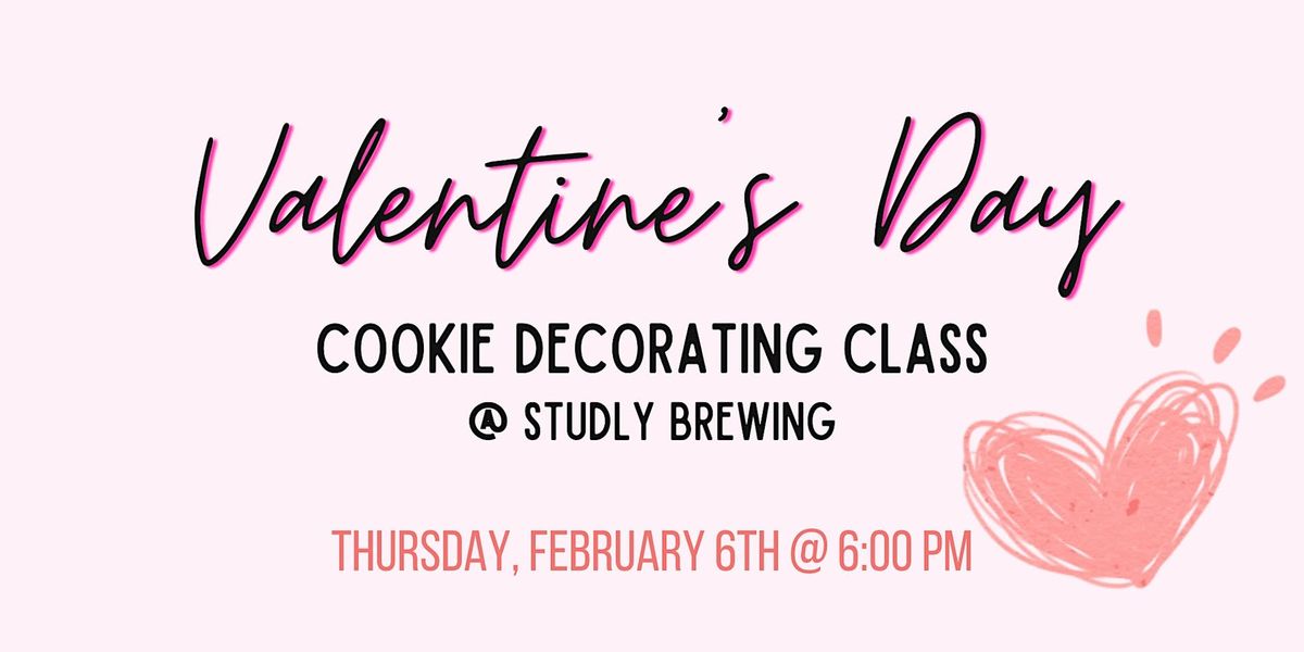 Valentine's Day Cookie Decorating Class @ Studly Brewing