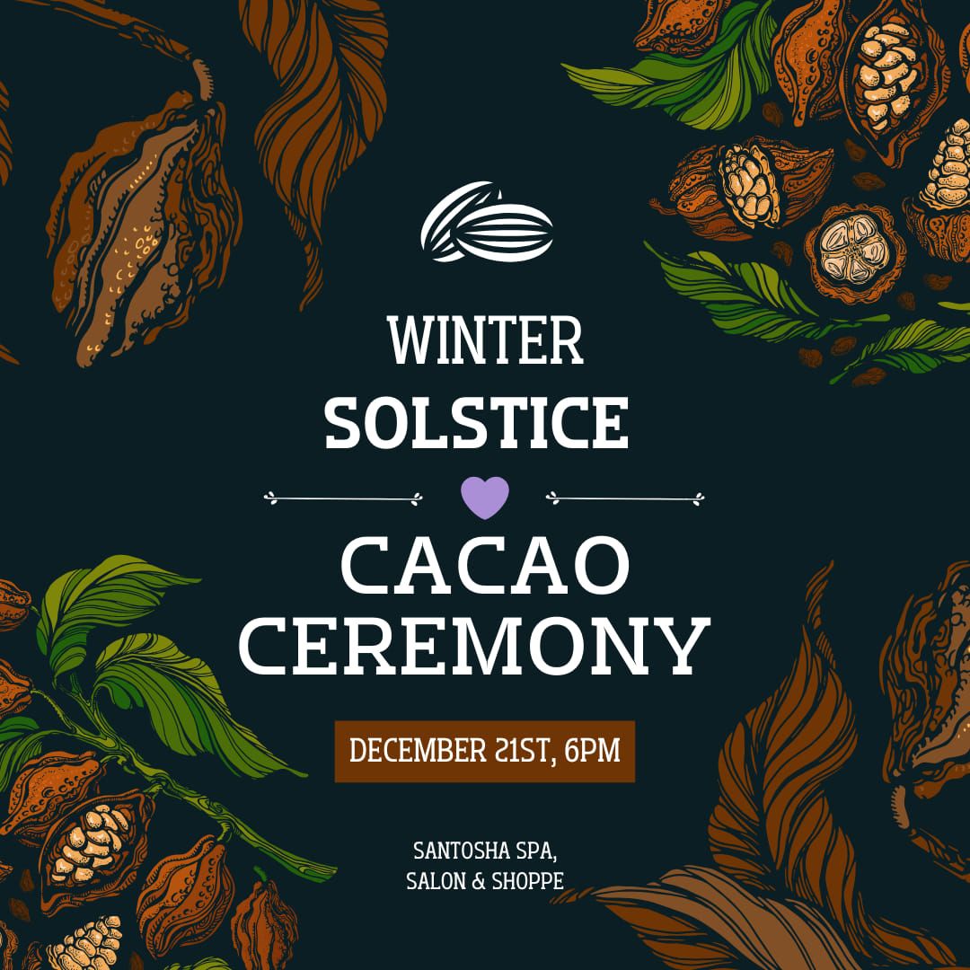 Winter Solstice Cacao Ceremony 