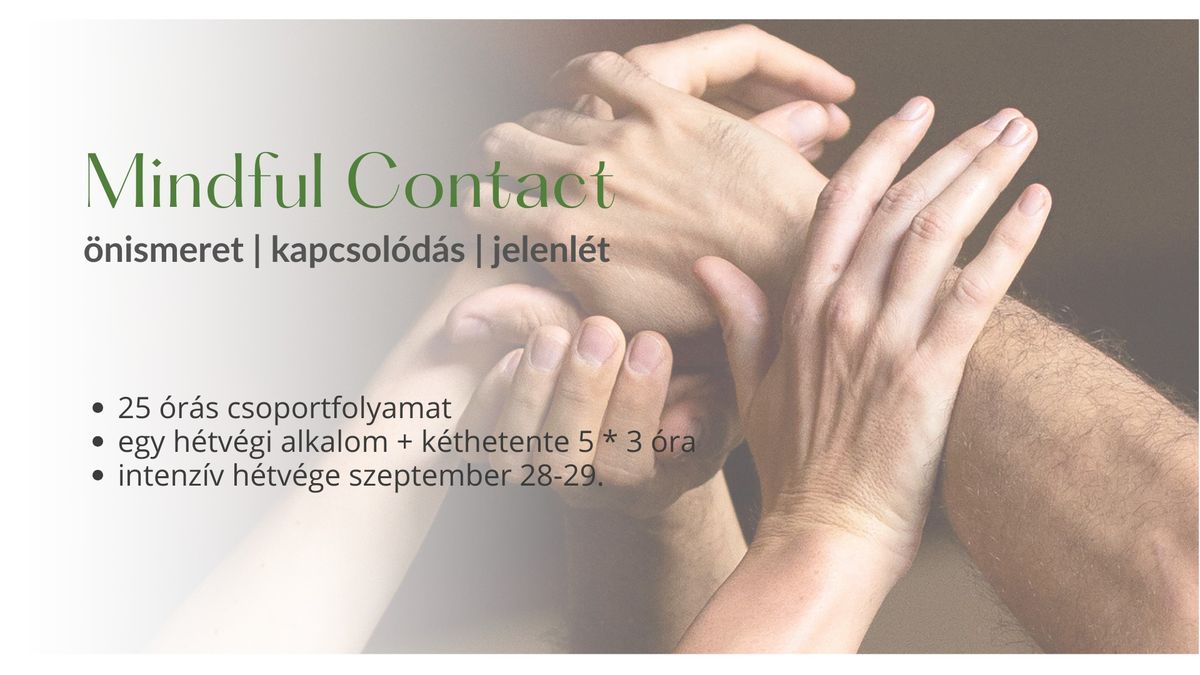 Mindful Contact - kapcsol\u00f3d\u00e1saink t\u00fckr\u00e9ben