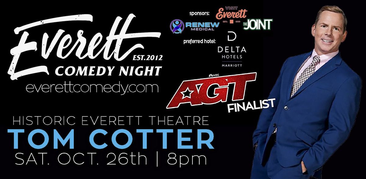 Tom Cotter in Everett! Premier Stand-Up Comedy!