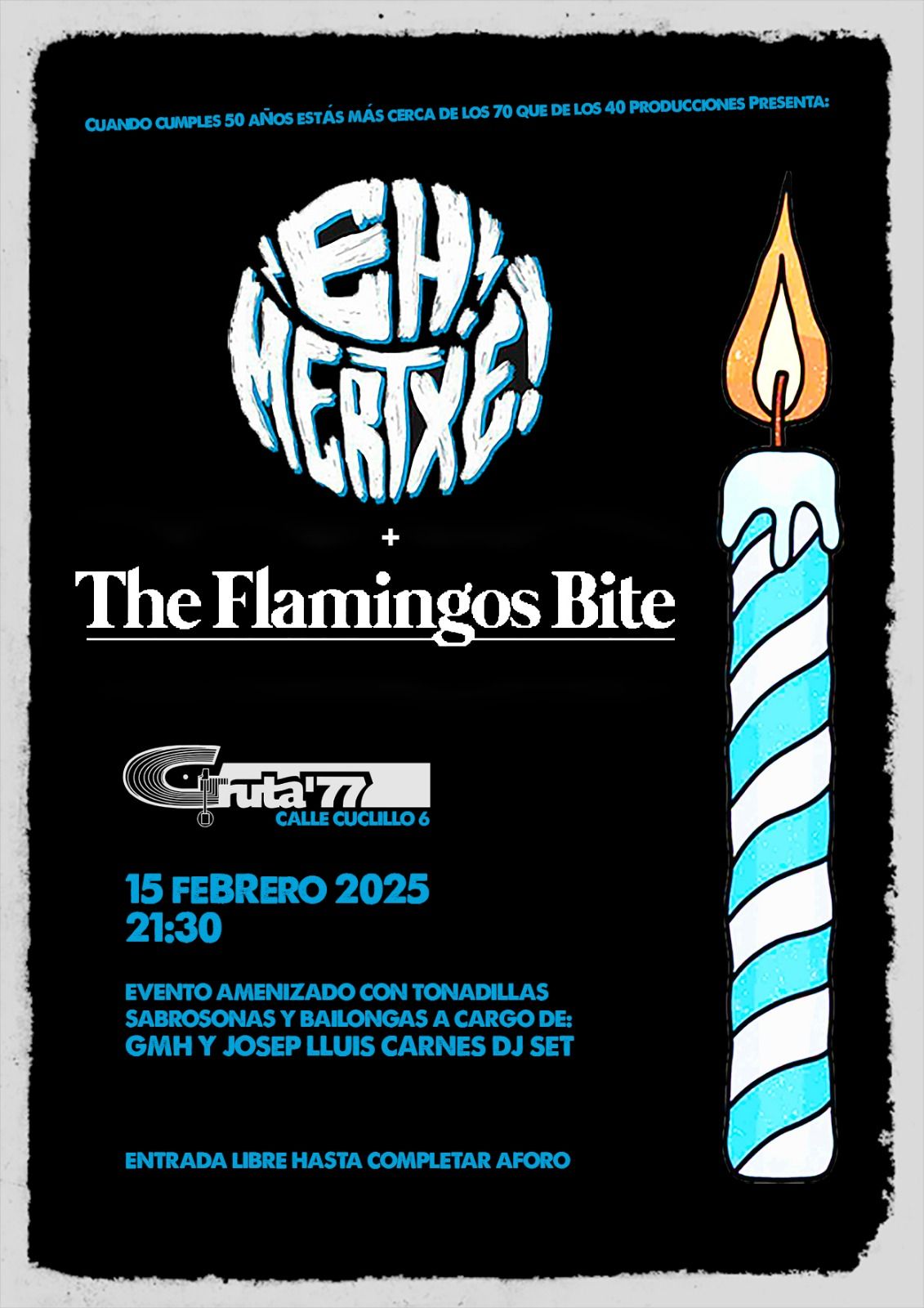 Eh, Mertxe! y The Flamingos Bite en Gruta77