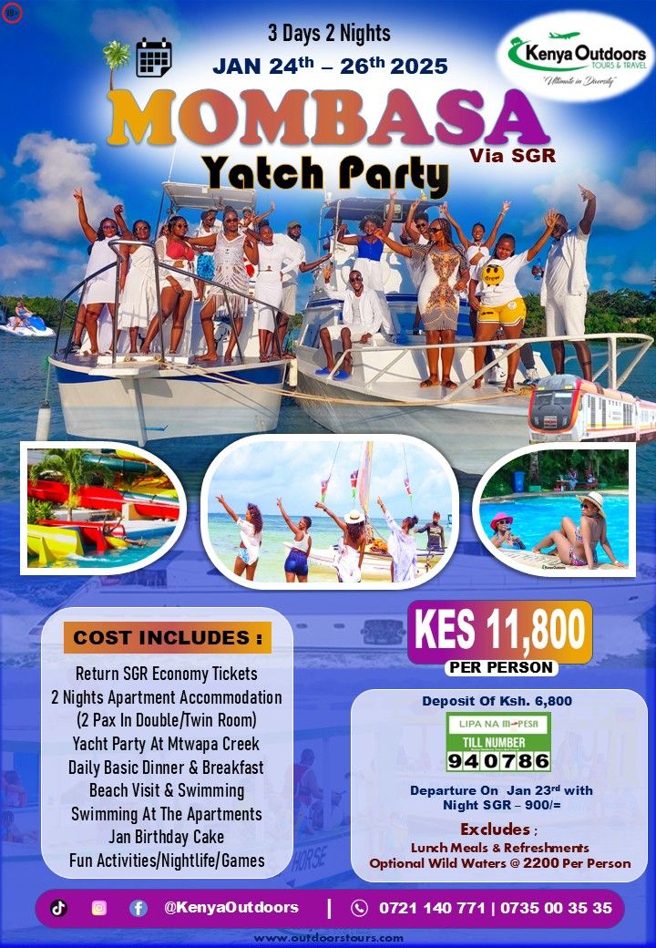 3 Days 2 Nights Mombasa SGR Yacht Party Jan Edition - (Jan 24 - 26th) - Ksh.11,800