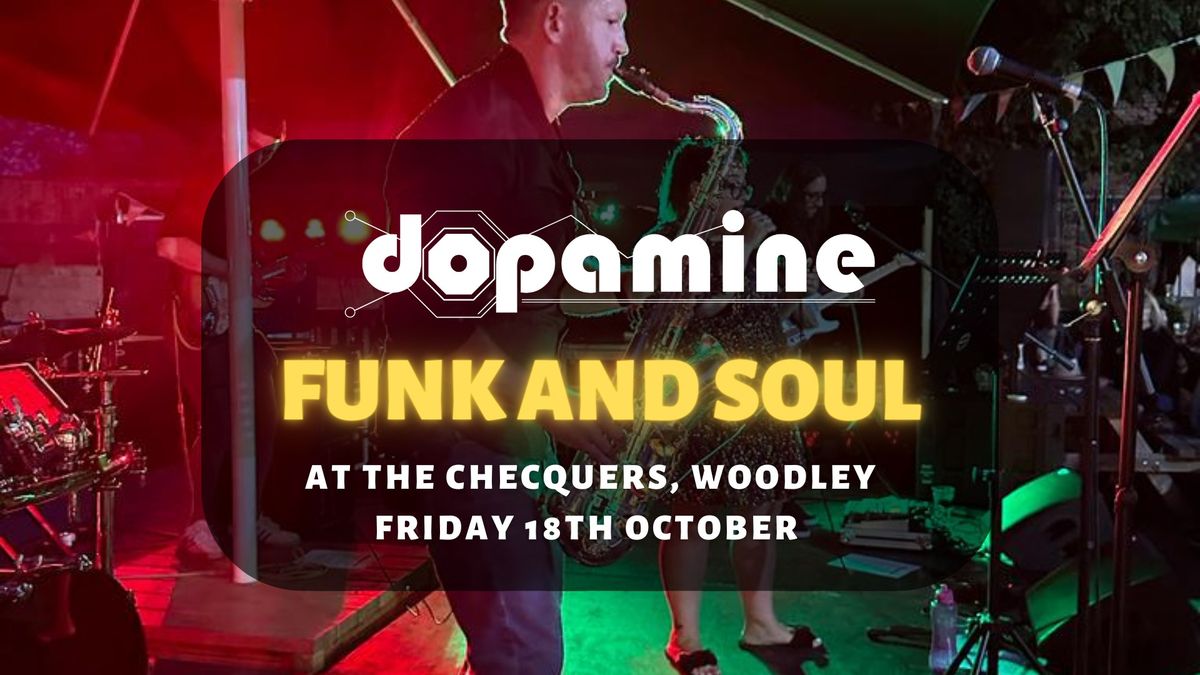 Dopamine LIVE at the Checquers, Woodley