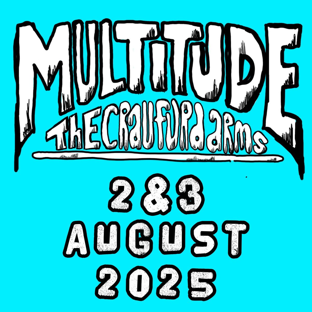 MULTITUDE 2025 - AUGUST 2nd & 3rd 2025