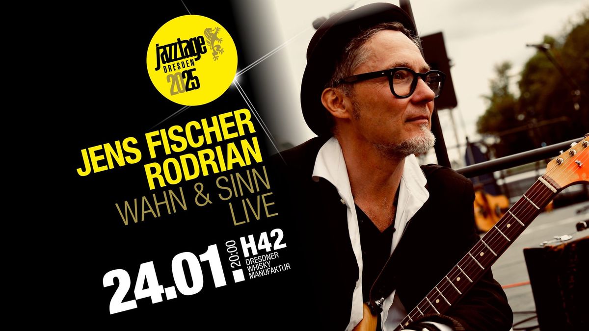 Jens Fischer Rodrian | Wahn & Sinn